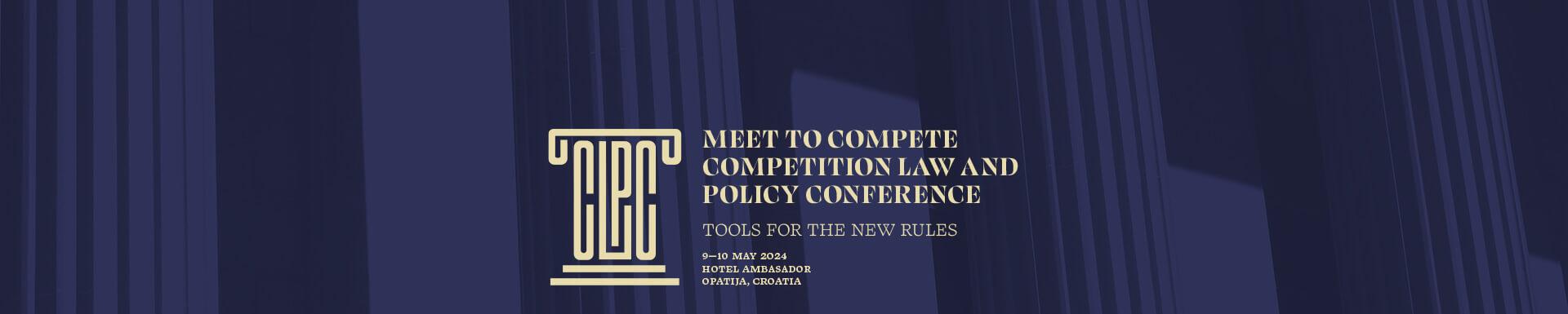  NAJAVA KONFERECIJE   MEET TO COMPETE  COMPETITION LAW AND POLICY CONFERENCE   “TOOLS FOR THE NEW RULES“